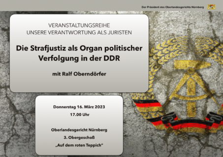 Zum Artikel "Veranstaltungshinweis: „Die Strafjustiz als Organ politischer Verfolgung in der DDR“ mit Ralf Oberndörfer"
